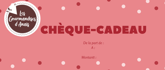 Carte cadeau "Les Gourmandises d'Anaïs"